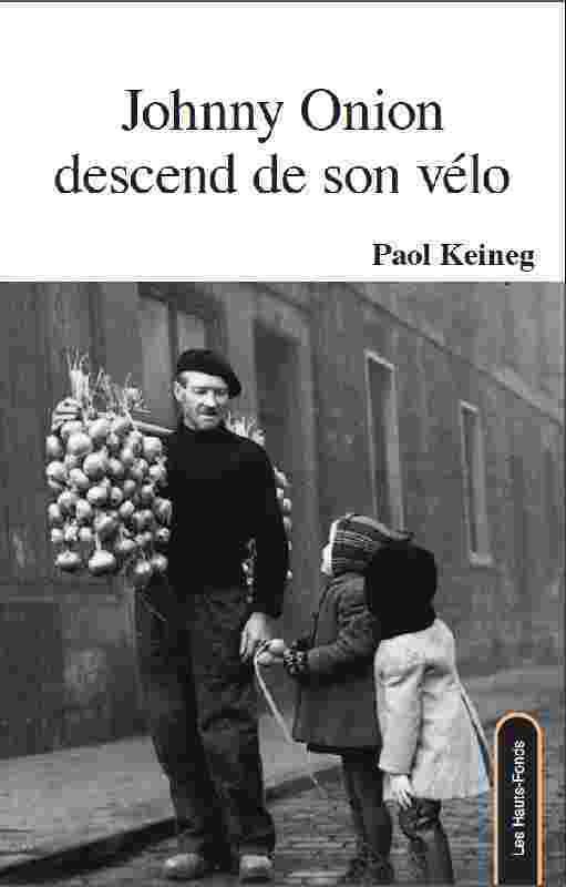 JOHNNY ONION DESCEND DE SON VELO