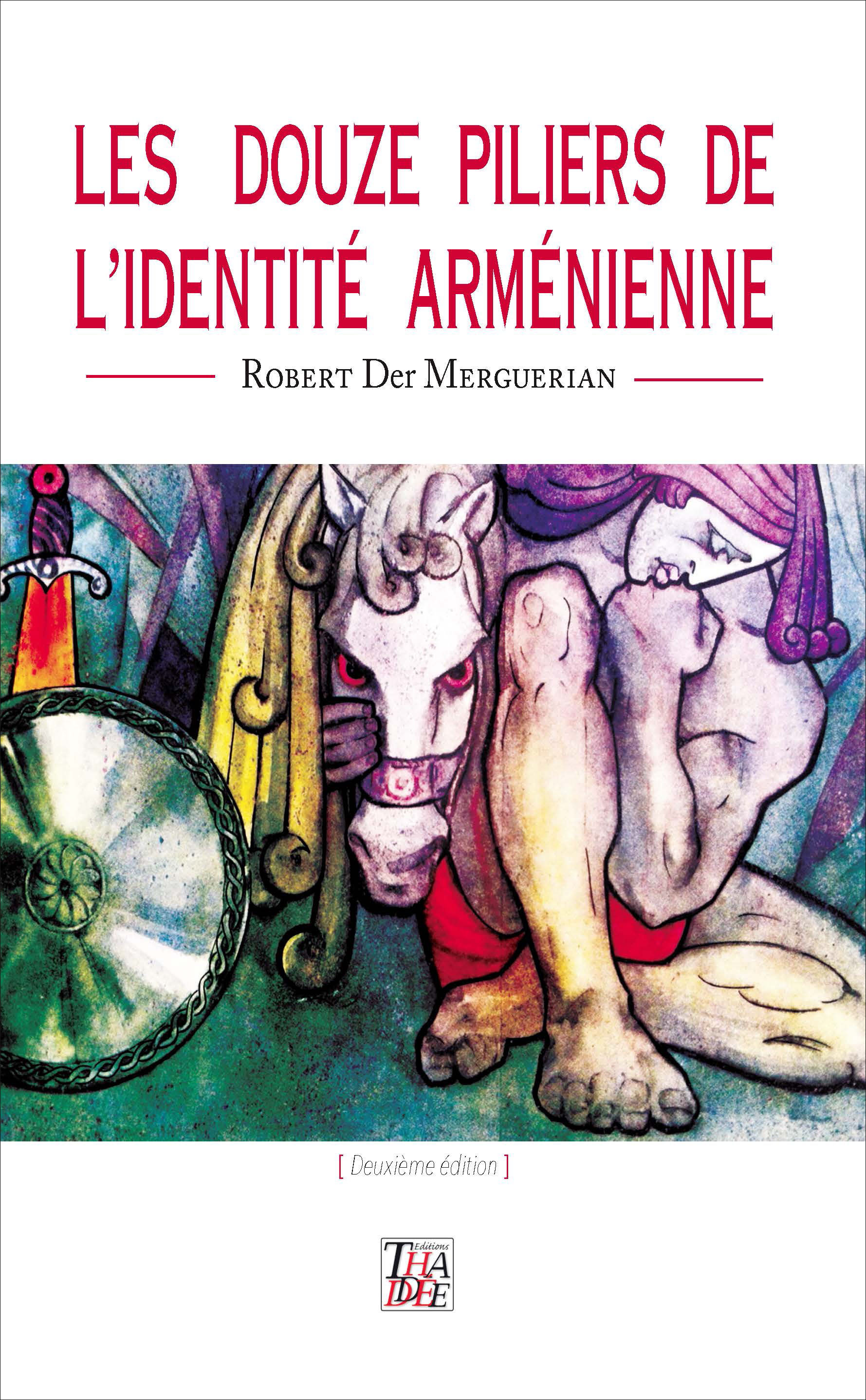 LES DOUZE PILIERS DE L'IDENTITE ARMENIENNE