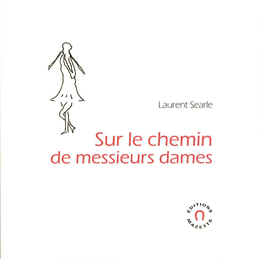 Sur le chemin de messieurs dames