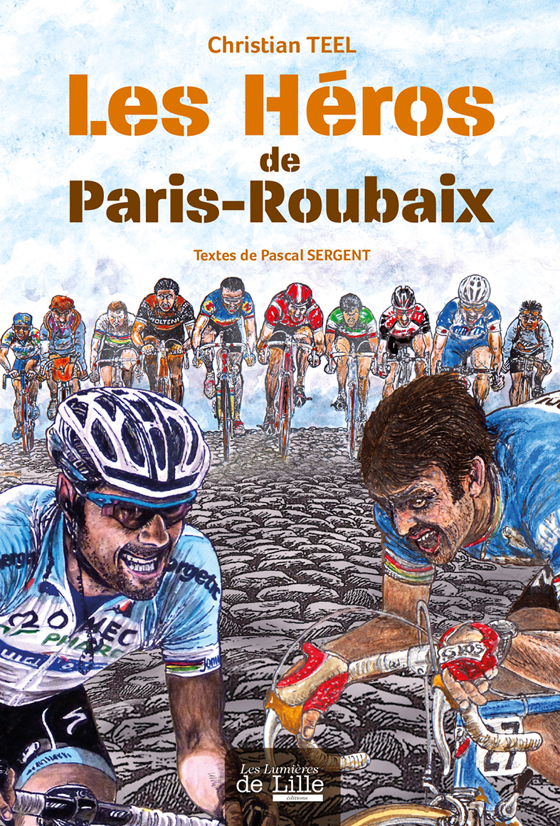 LES HÉROS DE PARIS-ROUBAIX