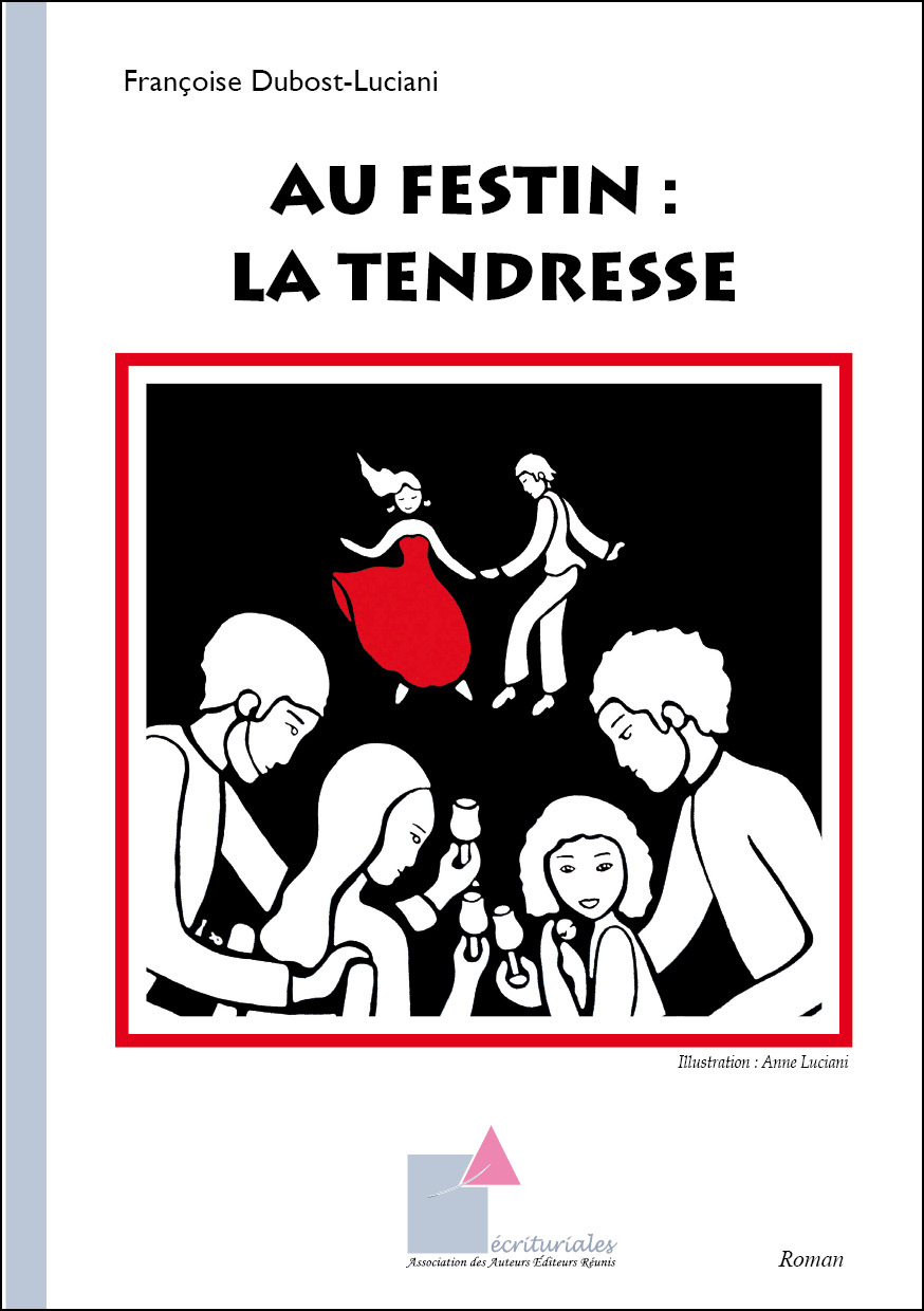 Au festin : la tendresse
