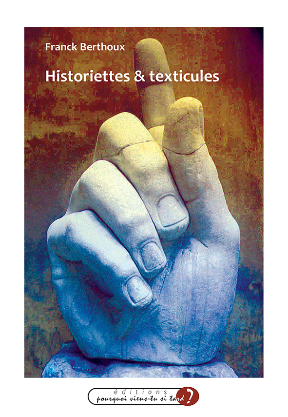 HISTORIETTES & TEXTICULES