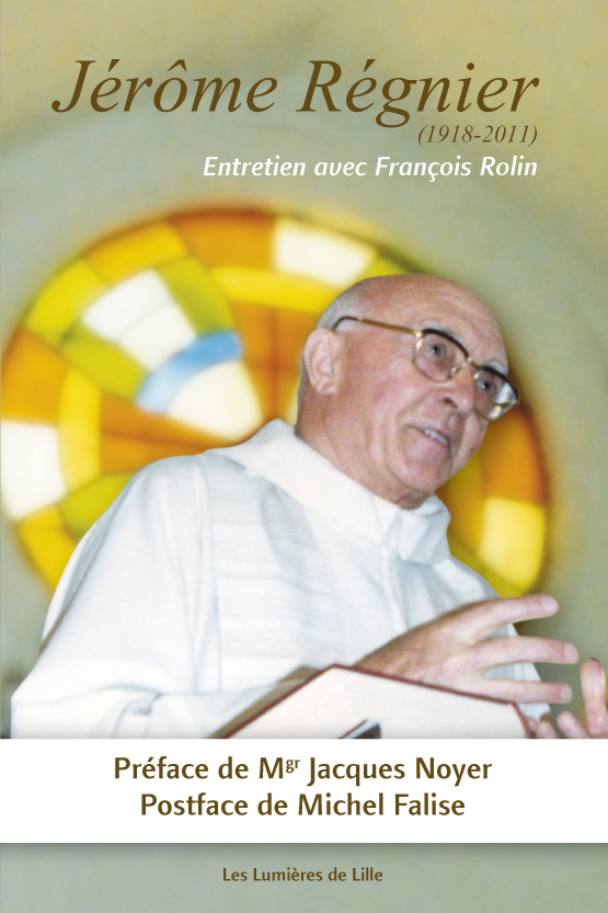Jérôme Régnier (1918-2011) Entretien avec François Rolin