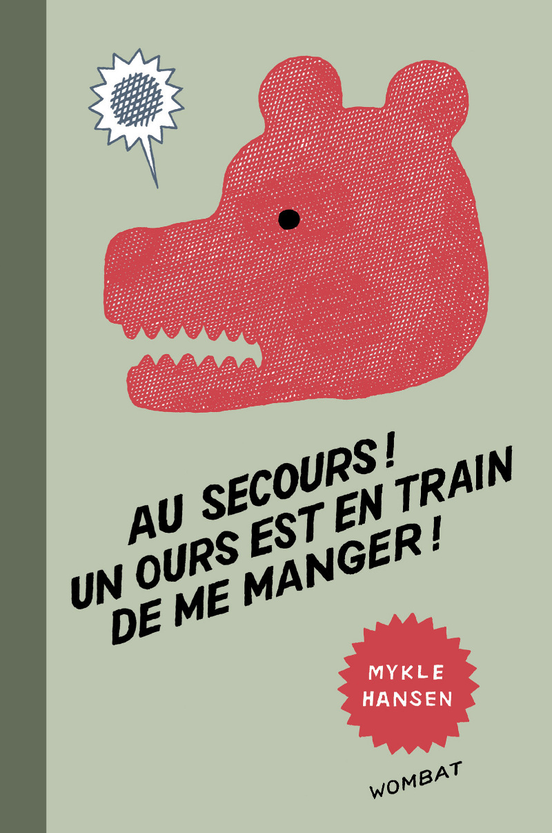 AU SECOURS ! UN OURS EST EN TRAIN DE ME MANGER !