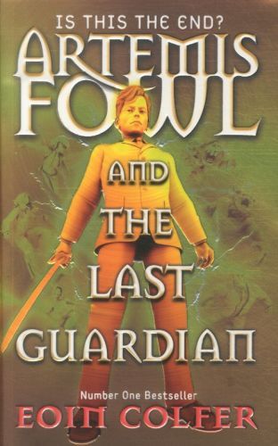 Artemis Fowl and the Last Guardian: Book 8