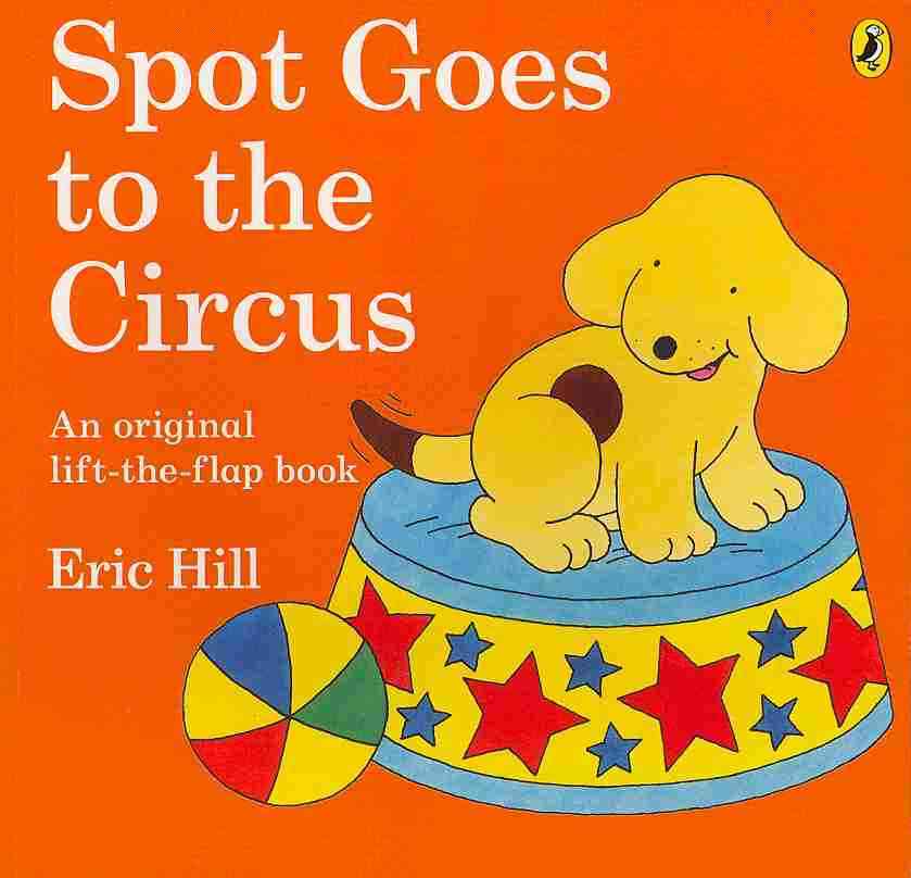 Spot Goes to the Circus