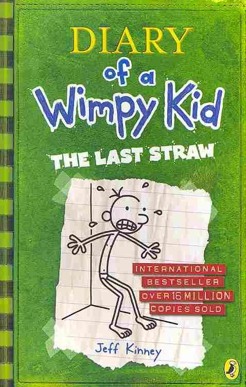 DIARY OF A WIMPY KID T03 THE LAST STRAW
