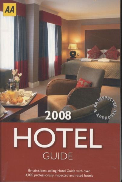 AA HOTEL GUIDE: 2008