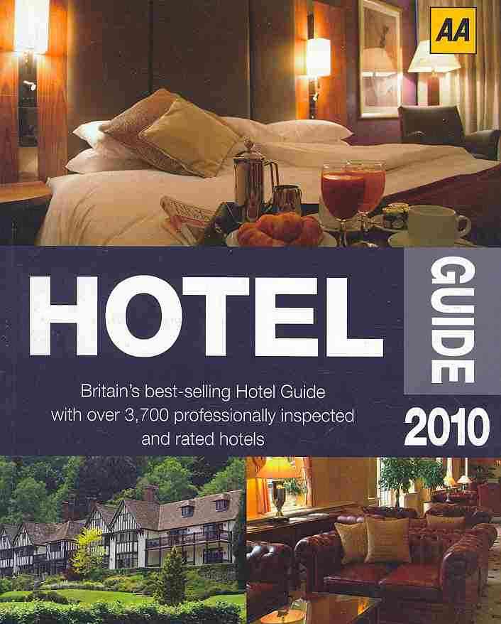 HOTEL GUIDE BRITAIN 2010