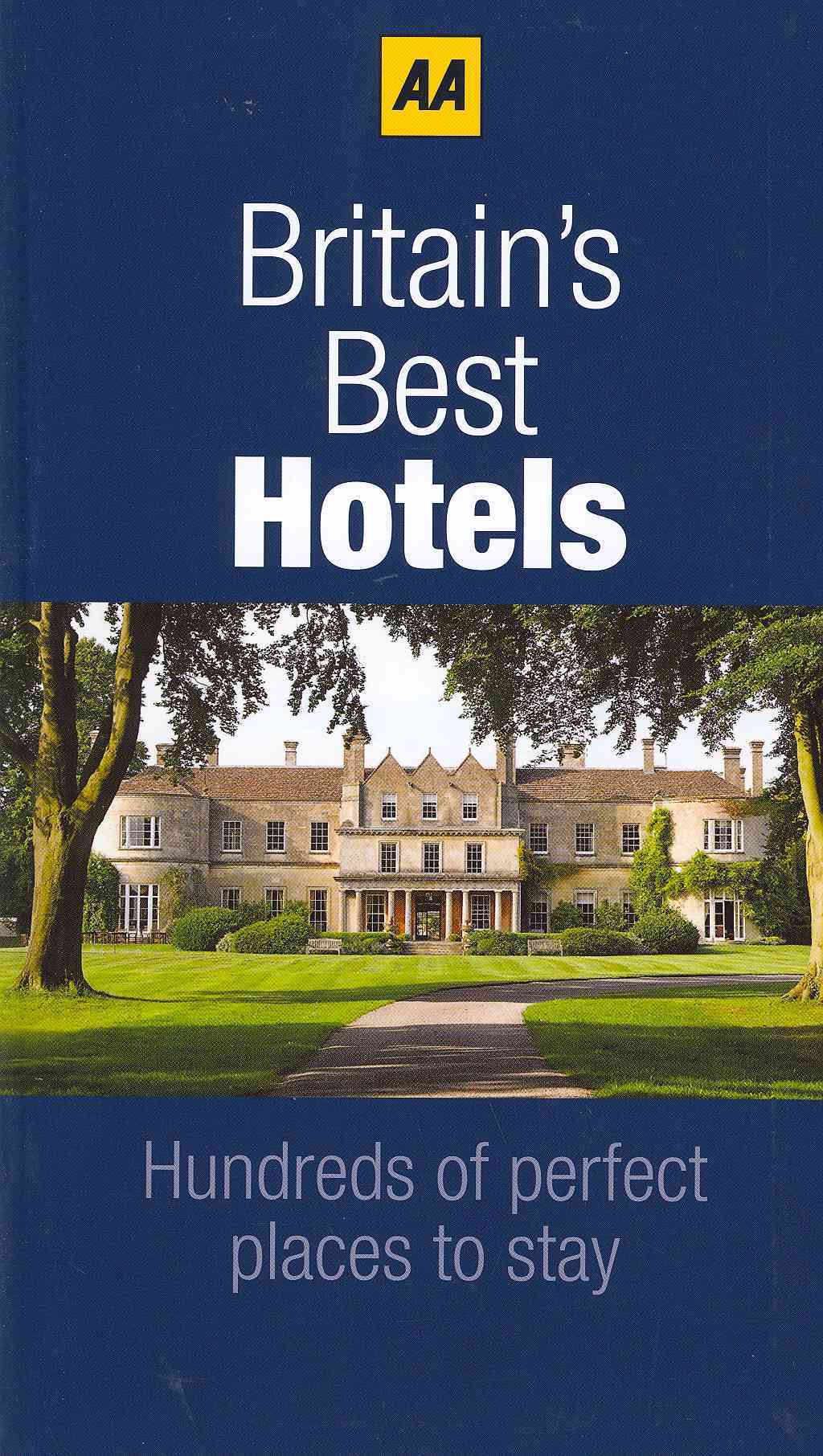 BRITAIN'S BEST HOTELS