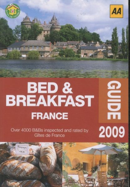 BED AND BREAKFAST FRANCE 2009