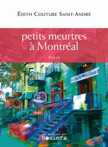 PETITS MEURTRES A MONTREAL