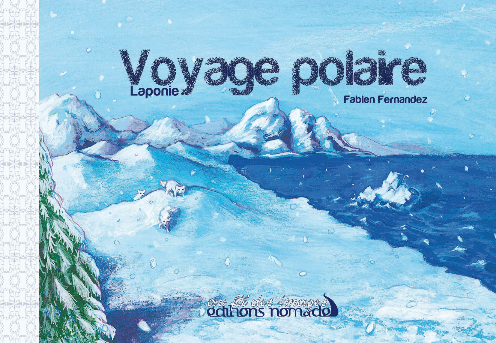Voyage polaire - Laponie