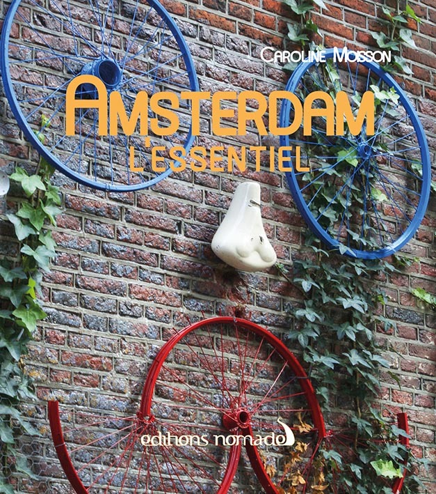 Amsterdam, l'essentiel