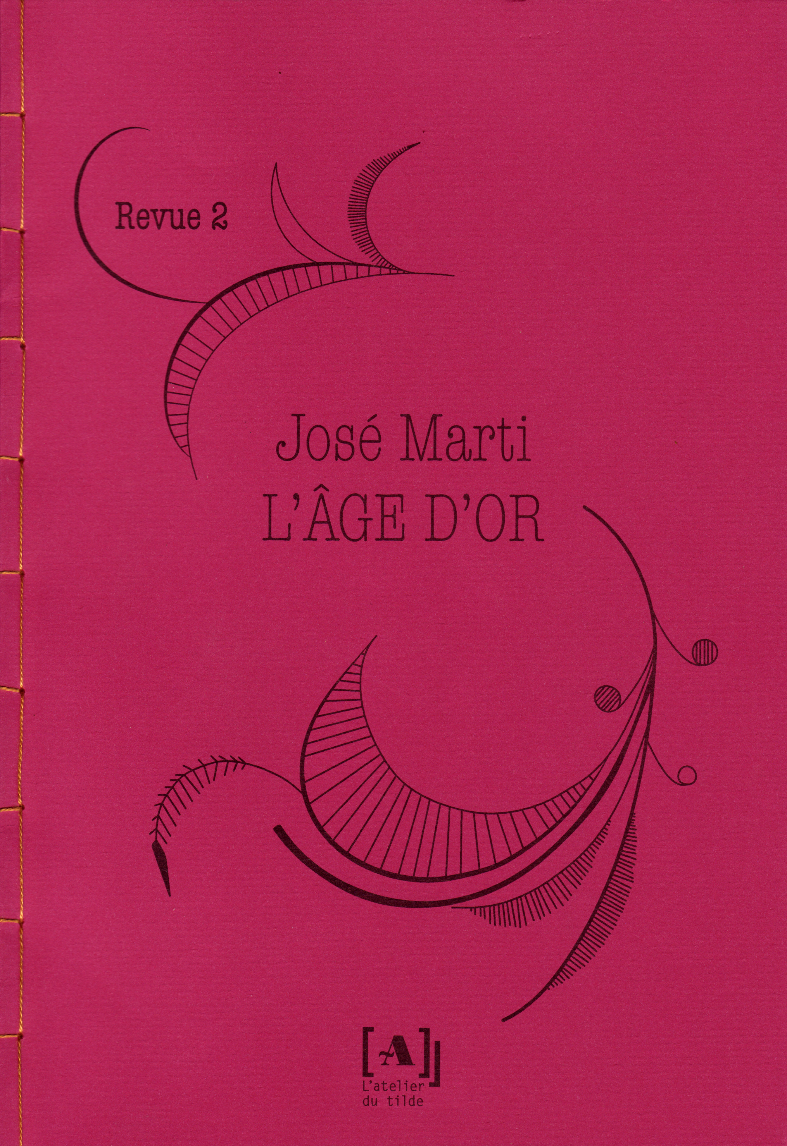 "L'âge d'or" - New-York, août 1889