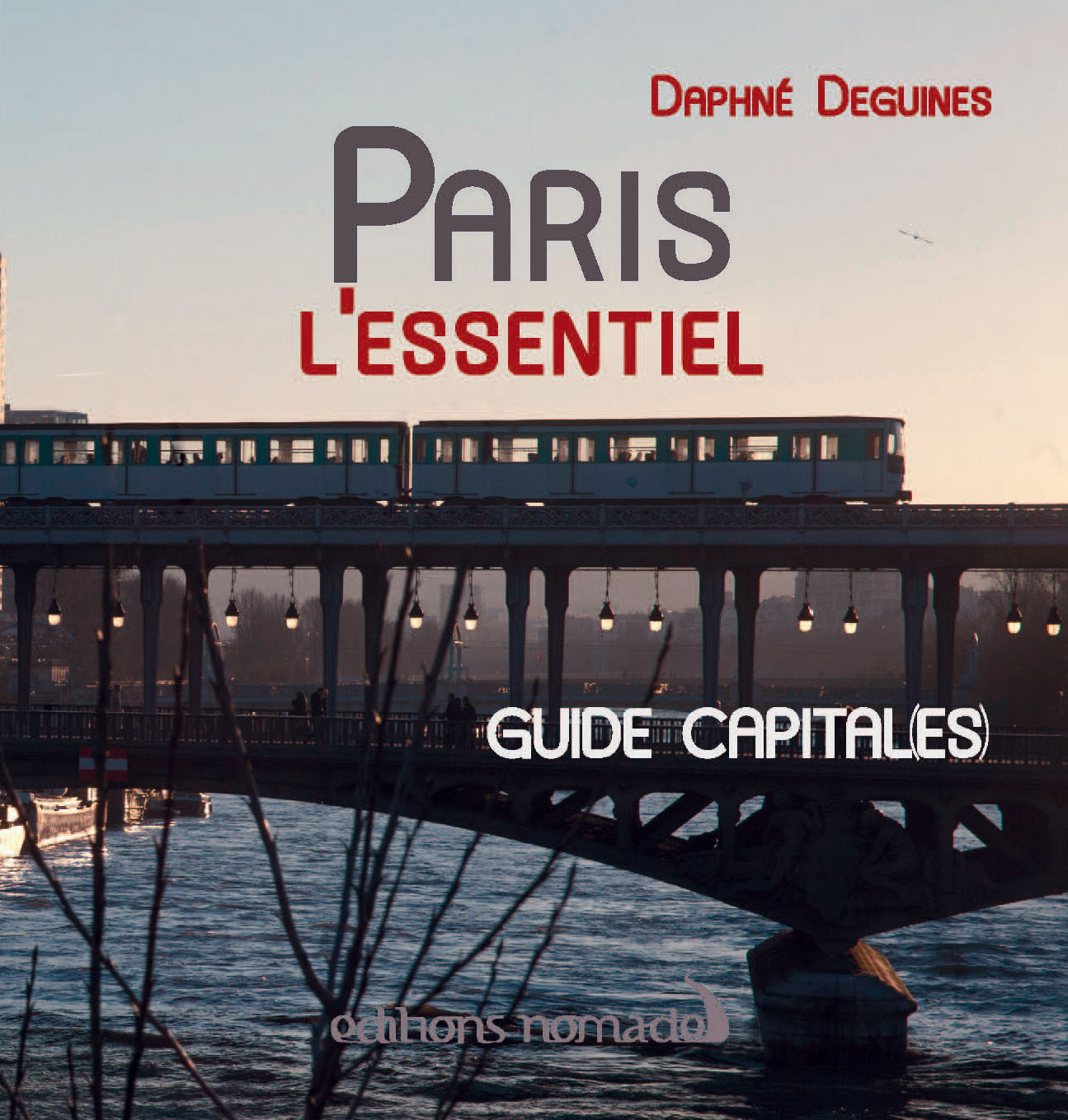 Paris, l'essentiel