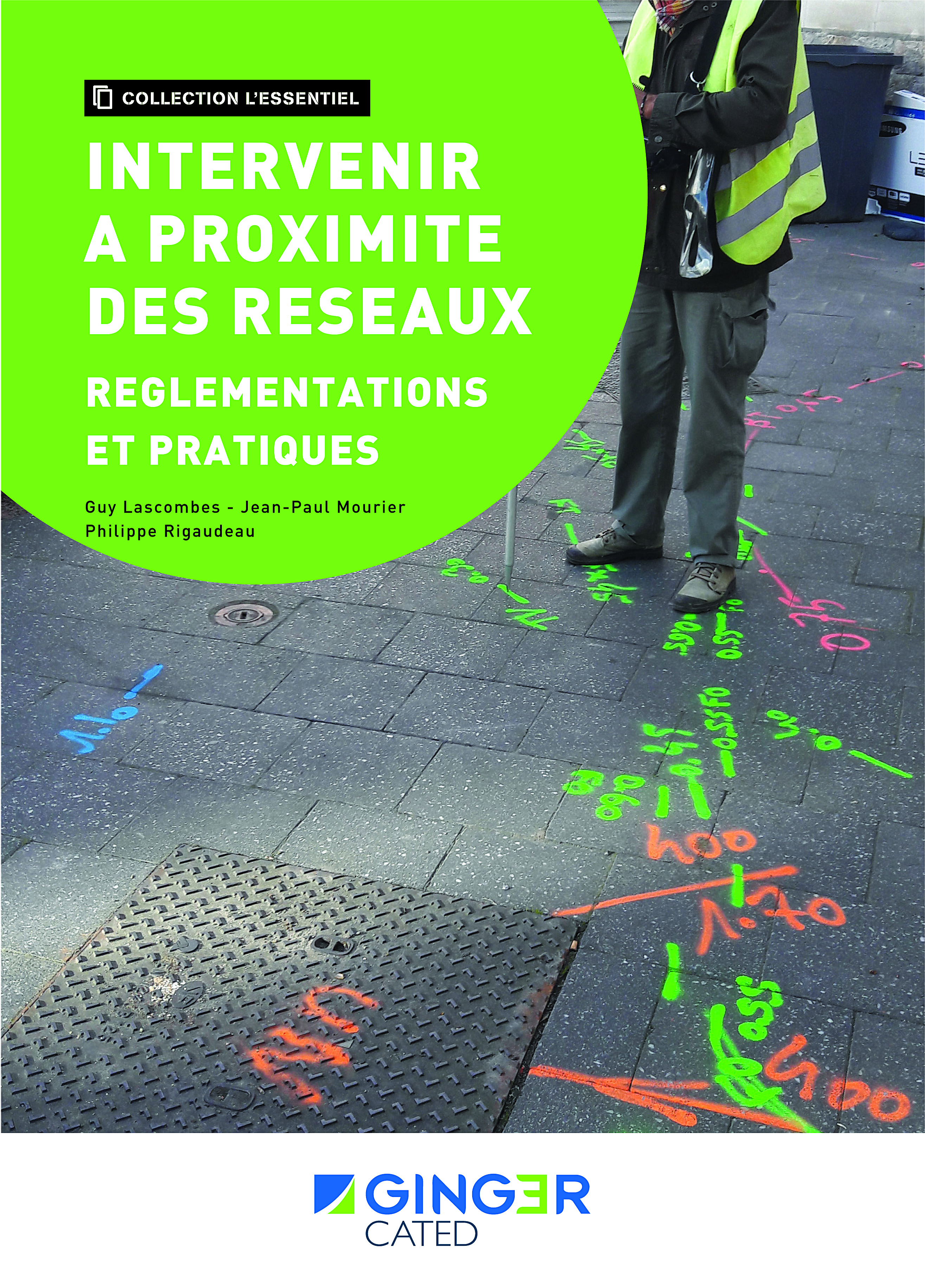 Intervenir à proximité des réseaux