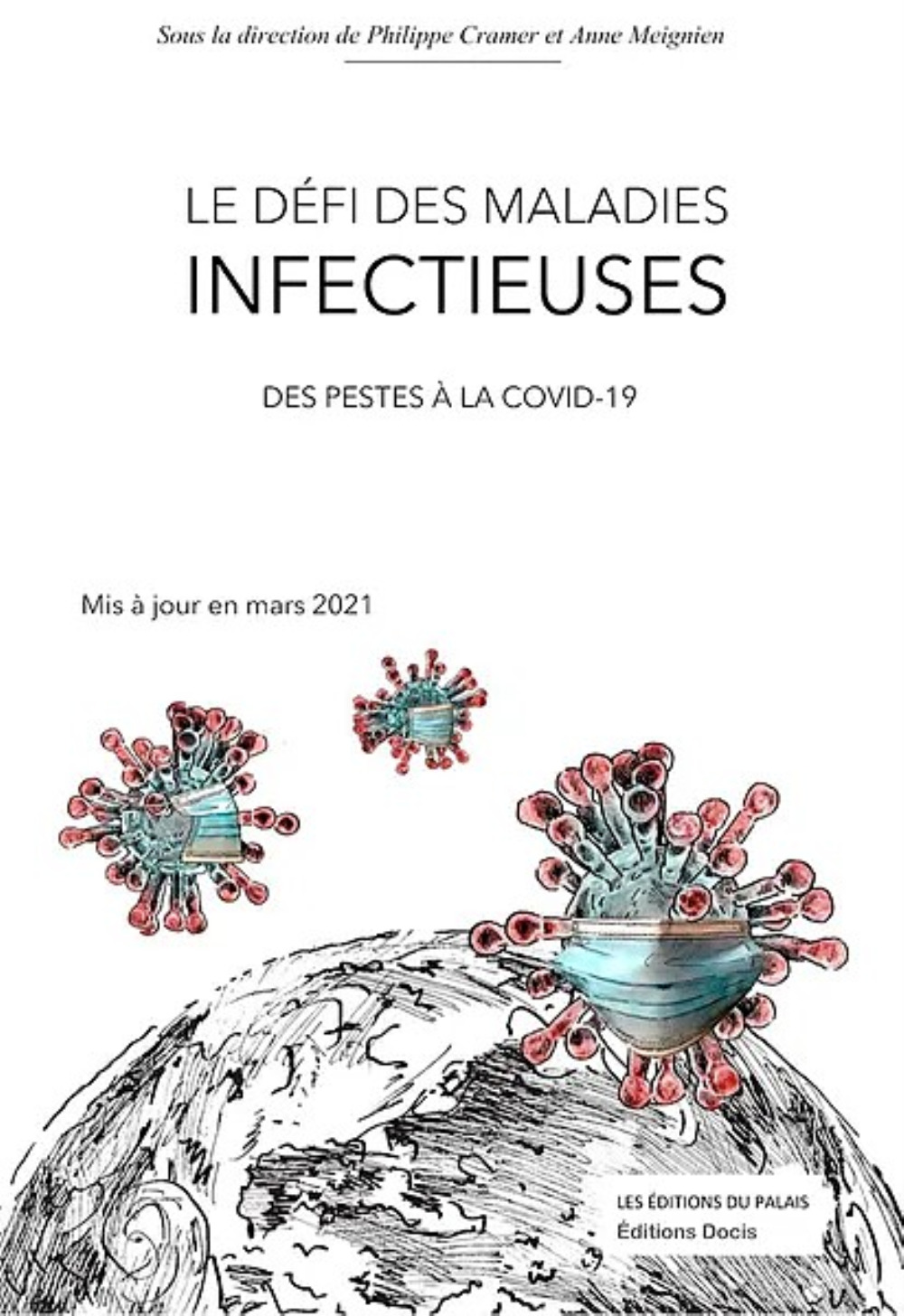 Le défi des maladies infectieuses - des pestes à la Covid-19