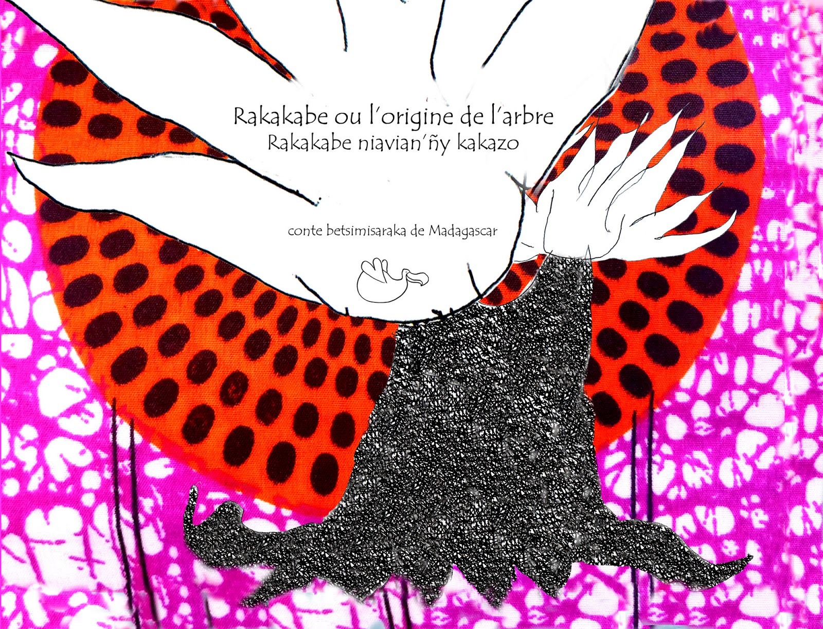 Rakakabé ou l'origine de l'arbre