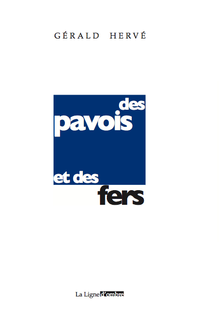Des Pavois et des Fers