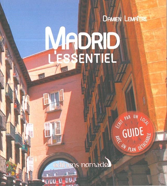 Madrid, l'essentiel