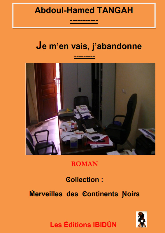 Je m’en vais, j’abandonne