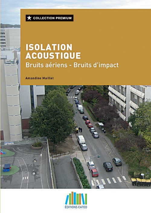 Isolation acoustique aux bruits d'impact et aux bruits aériens