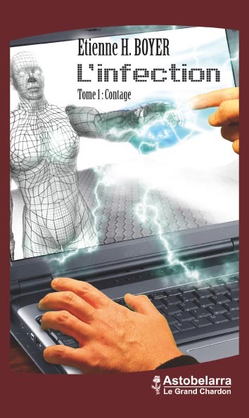 L'infection tome1 : contage