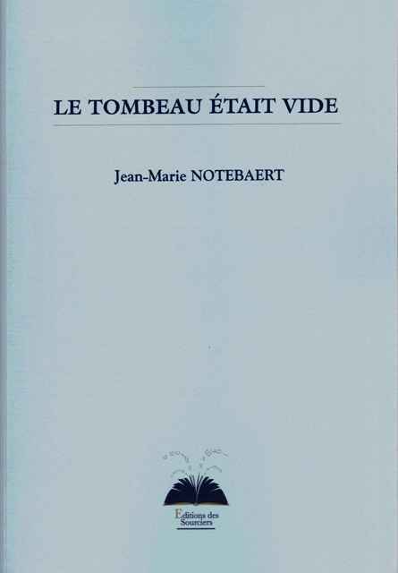 Le tombeau était vide