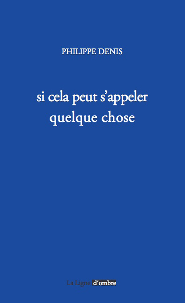 Si cela peut s'appeler quelque chose