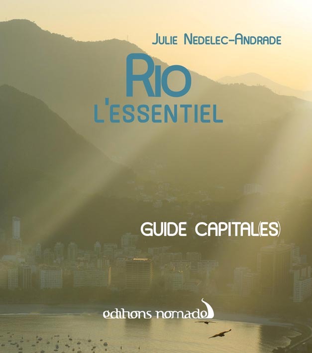 Rio, l'essentiel