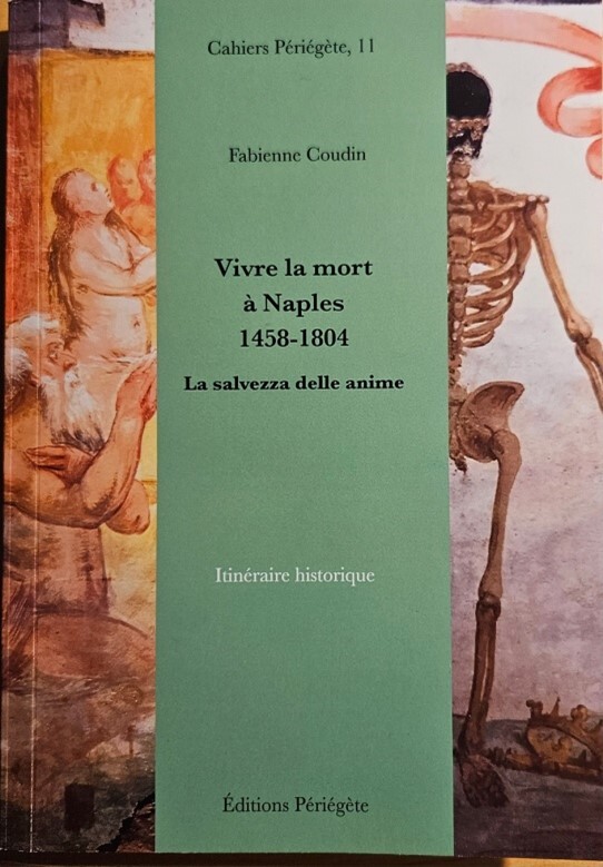Vivre la mort à Naples 1458-1804