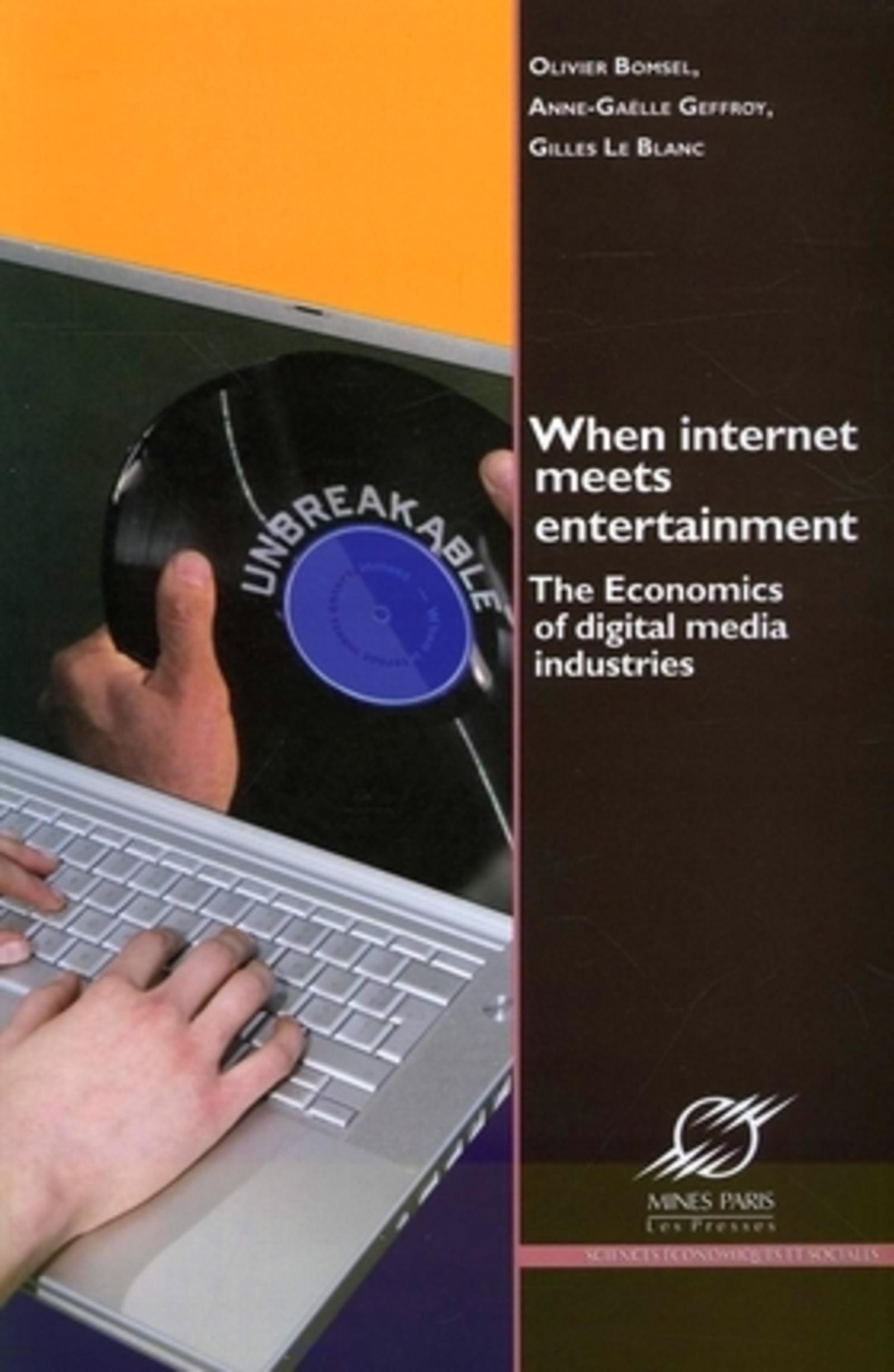 When Internet meets entertainment the economics of digital media industries