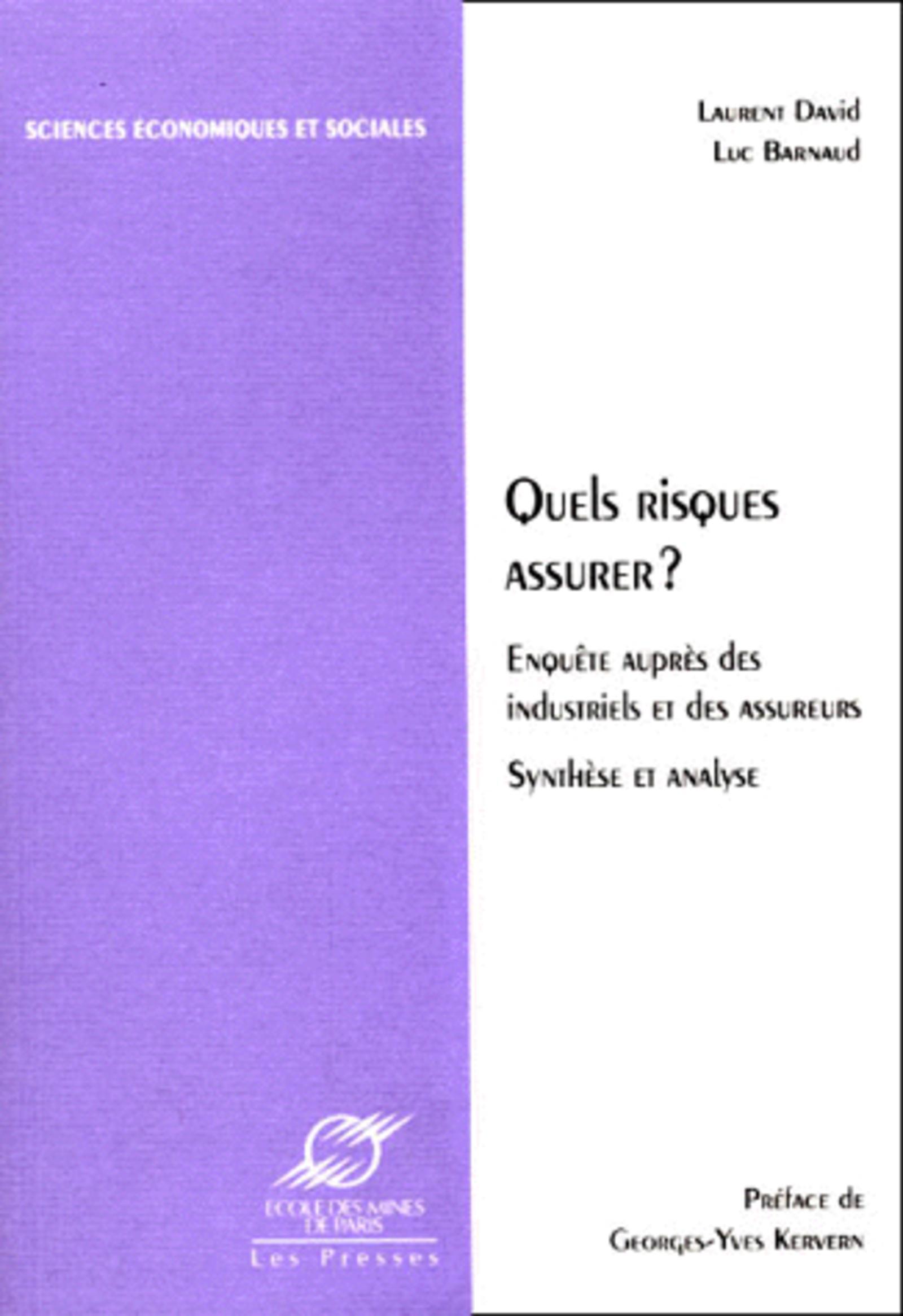 QUELS RISQUES ASSURER ?