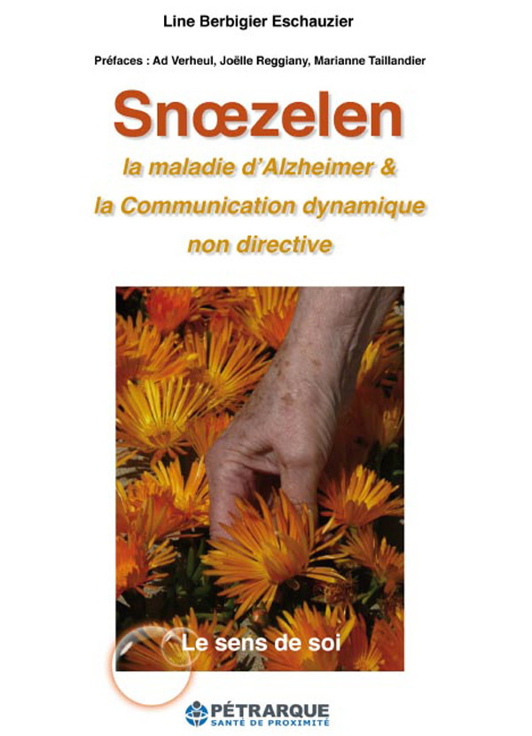 Soœzelen, la maladie d'Alzheimer & la Communication dynamique non directive
