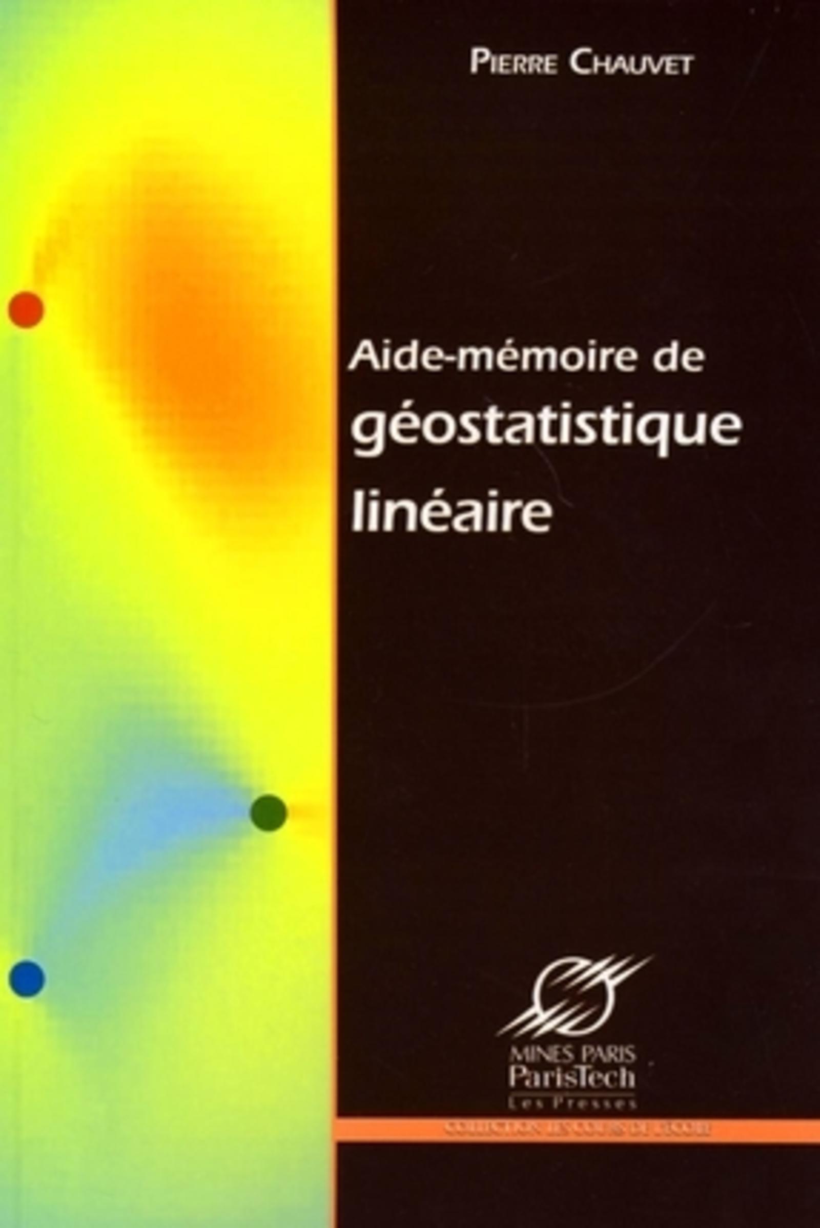 Aide mémoire de géostatistique linéaire
