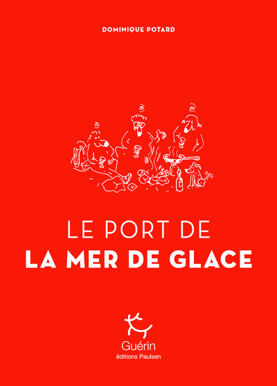 Le port de la Mer de Glace