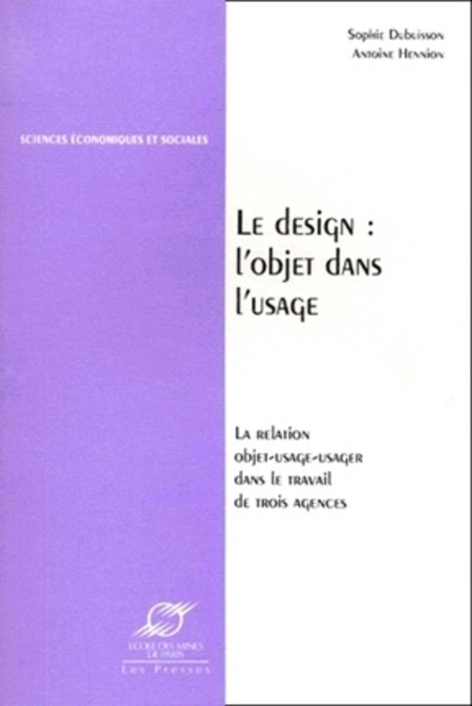 Le design - l'objet dans l'usage