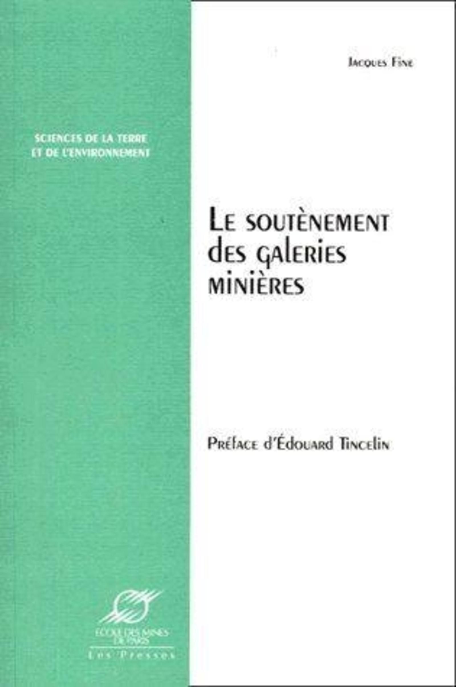 Le soutènement des galeries minières