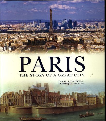 Paris: The Story of a Great City