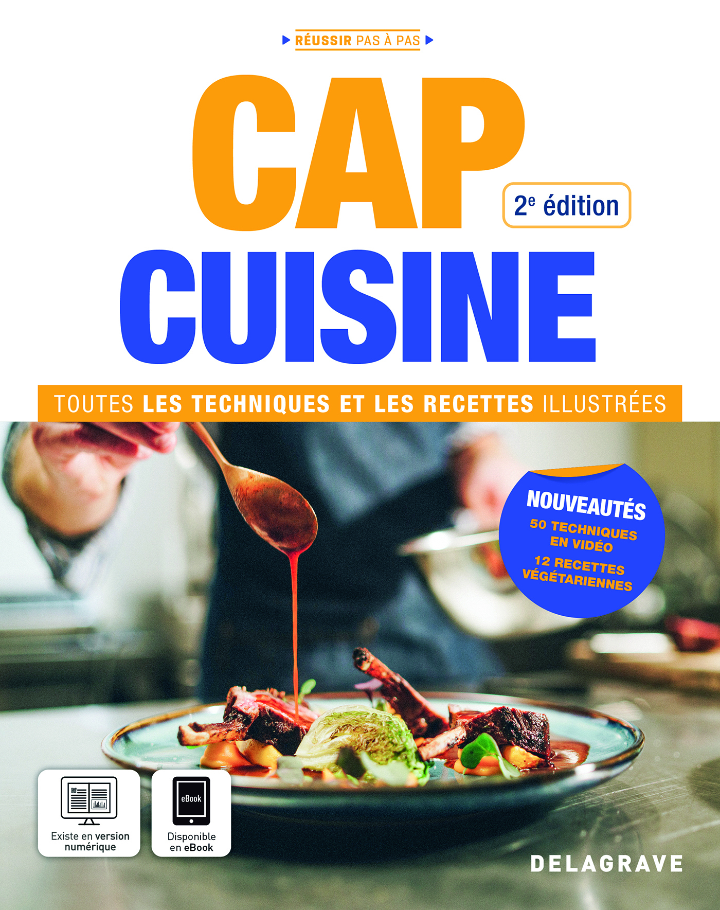 CAP Cuisine - Toutes les techniques et recettes illustrées (2025) - Manuel élève