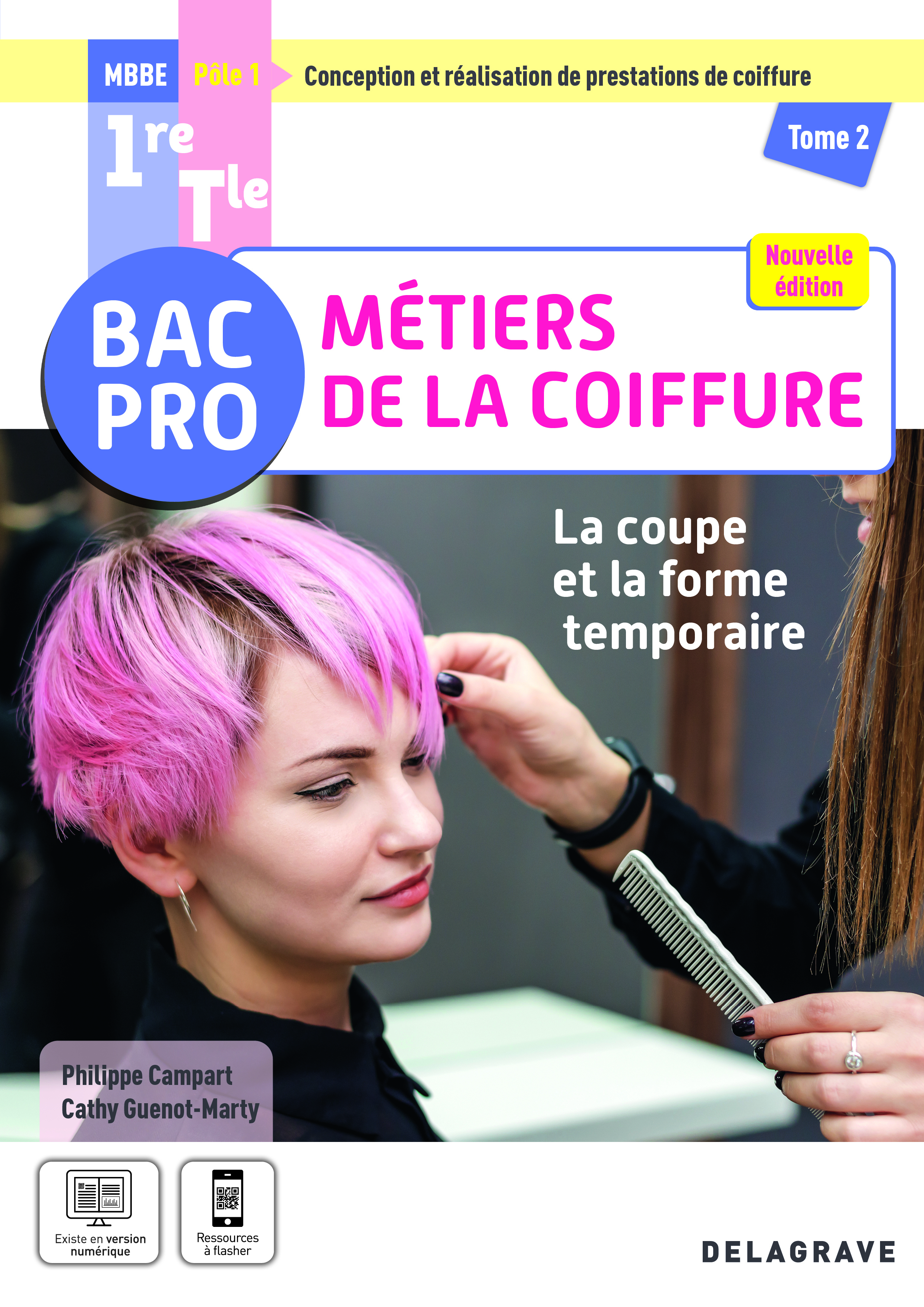La coupe et la forme temporaire - Pôle 1 - Tome 2 - 1re, Tle Bac Pro Métiers de la coiffure (2025) - Pochette élève
