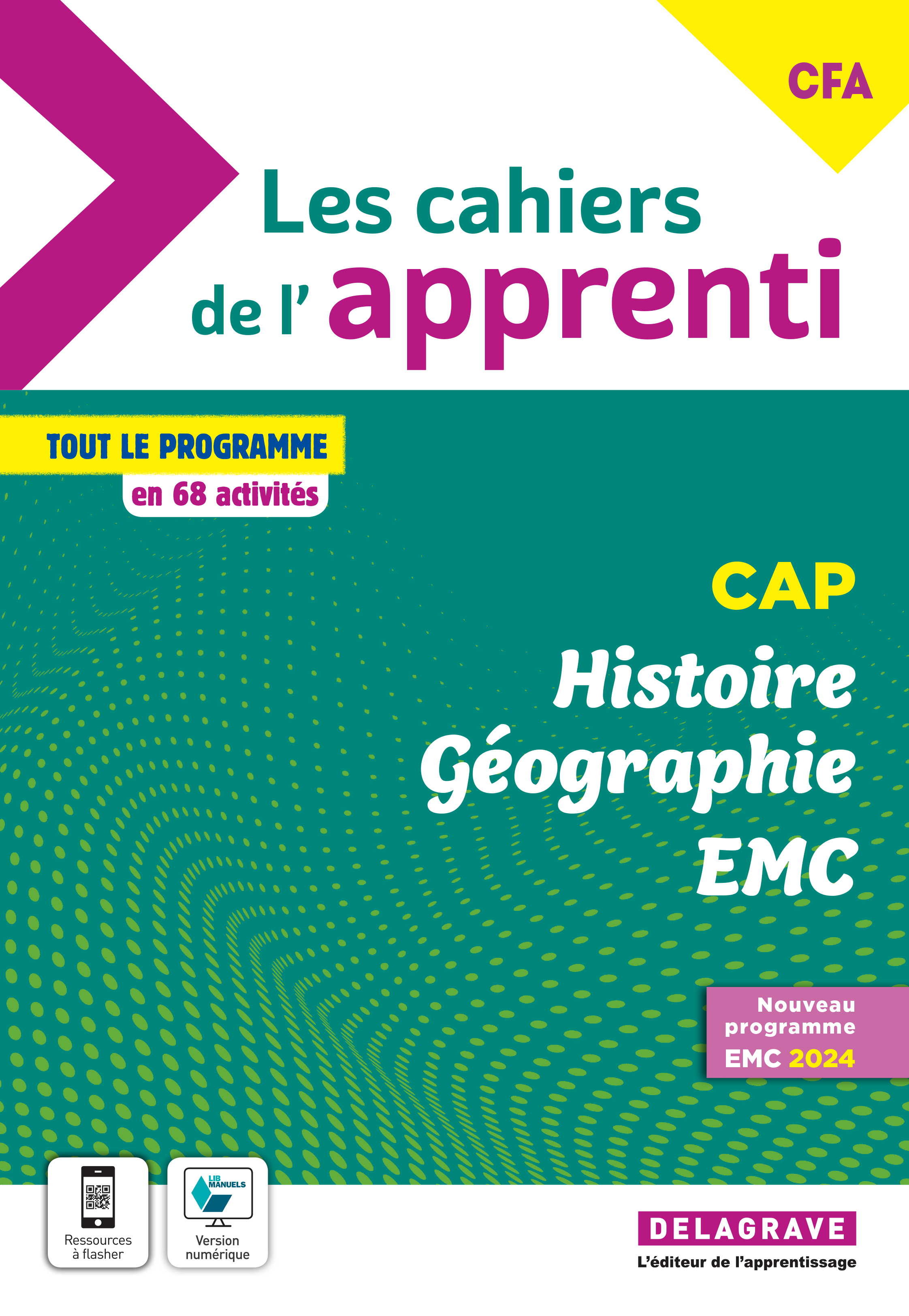 Les cahiers de l'apprenti Histoire Géographie EMC CAP et CFA (2024) - Pochette élève