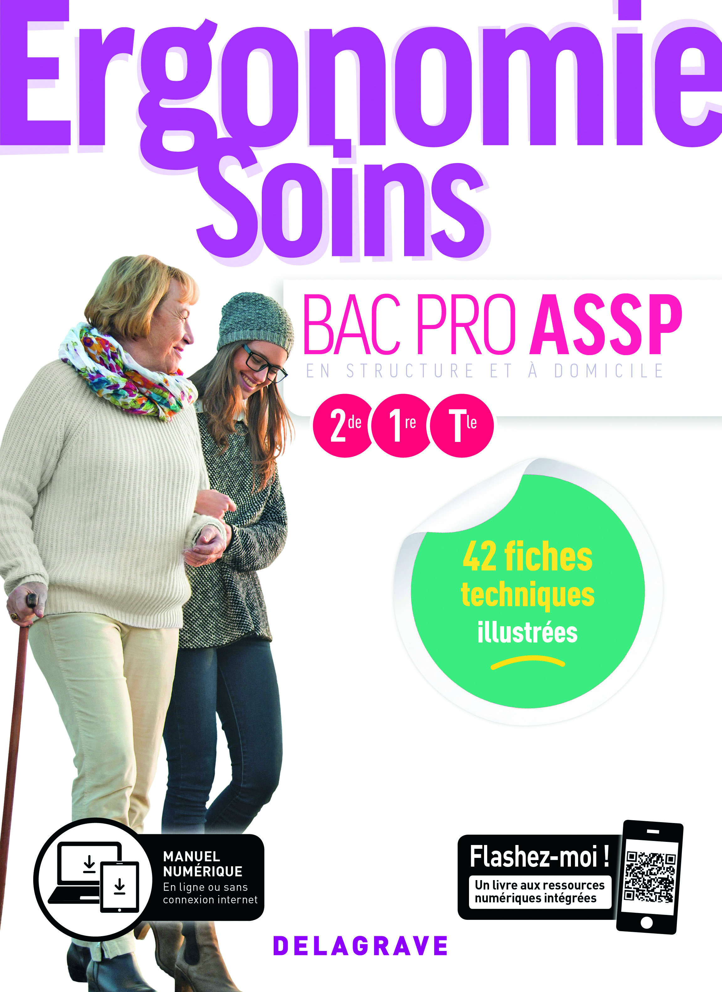 Ergonomie, Soins 2de, 1re, Tle Bac Pro ASSP (2019) - Pochette élève