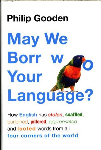 May We Borrow Your Language?