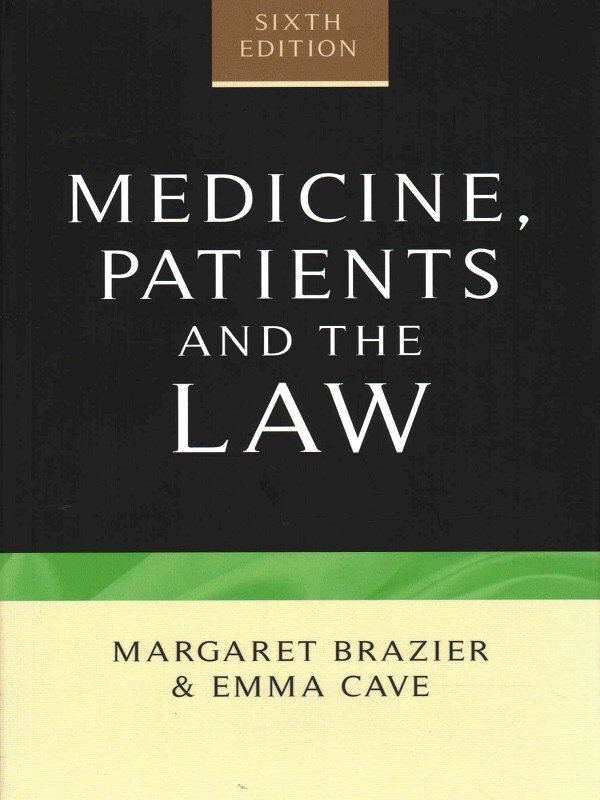 Medicine, Patients and the Law