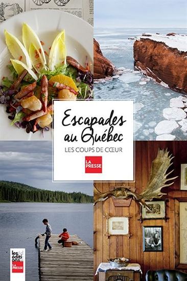 ESCAPADES AU QUEBEC