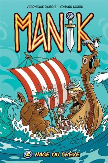 MANIK V. 02 NAGE OU CREVE