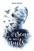 L'OISEAU DE MES NUITS
