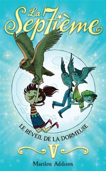 LA SEPTIEME V 05 LE REVEIL DE LA DORMEUSE